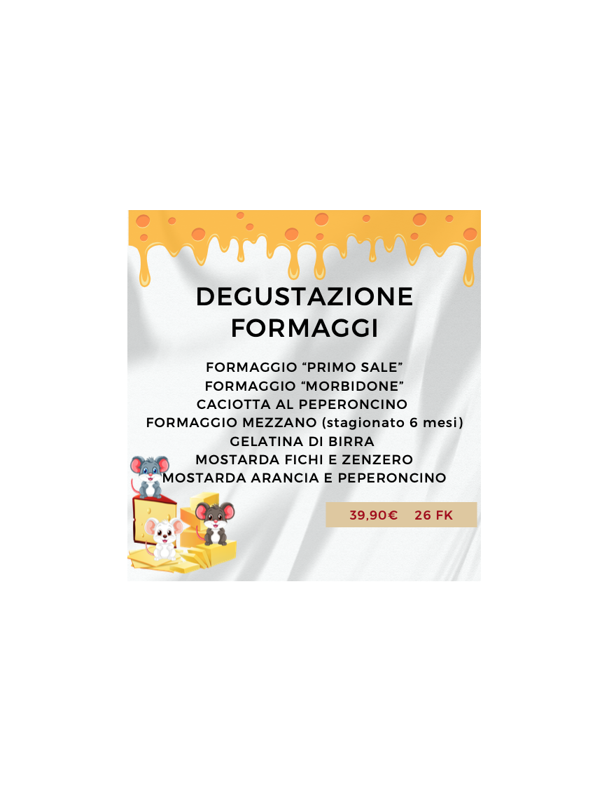 DEGUSTAZIONE FORMAGGI - OFFERTA!