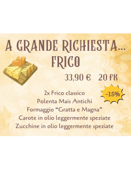 PROMOZIONE: " FRICO & CO. "