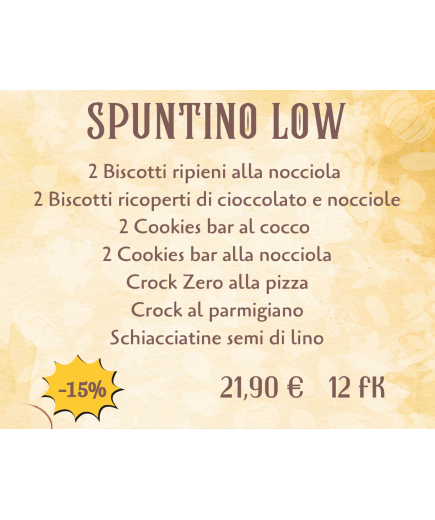 PROMOZIONE: " SPUNTINO LOW "